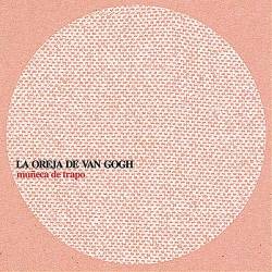 La Oreja de Van Gogh : Muñeca de Trapo